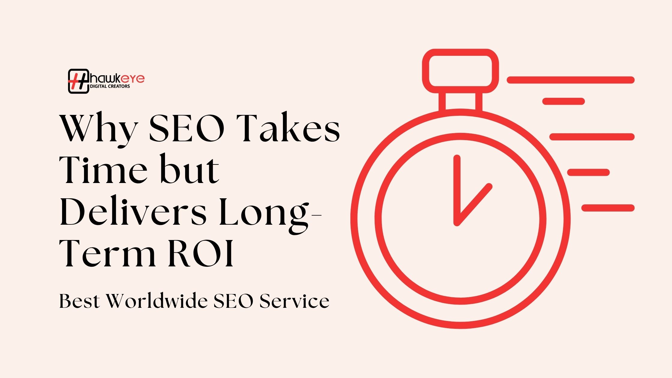 Why SEO Takes Time but Delivers Long-Term ROI